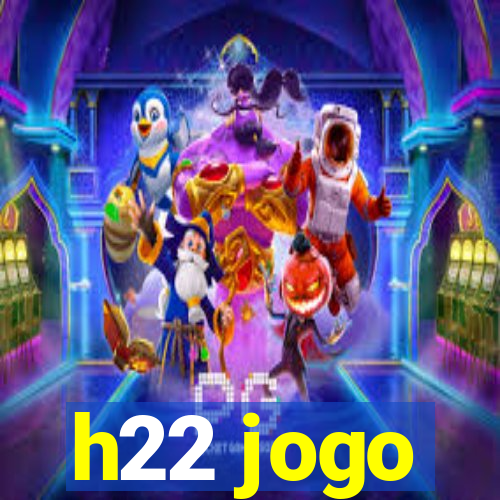 h22 jogo